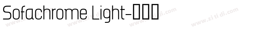Sofachrome Light字体转换